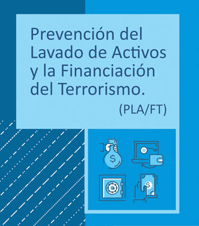 Prevención del
Lavado de Activos y la Financiación del Terrorismo.